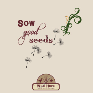 TOTE BAG - Sow Good Seeds Design